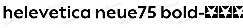 helevetica neue75 bold字体转换